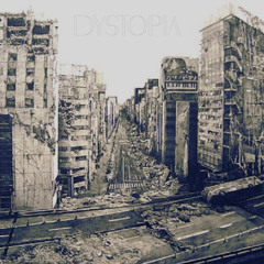 DYSTOPIA