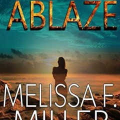 Read EPUB 💛 Ablaze (Shenandoah Shadows) by  Melissa F. Miller KINDLE PDF EBOOK EPUB