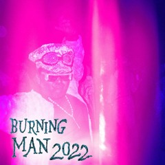 LIVE @ Burning Man '22