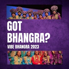 GOT Bhangra @ VIBE 2023