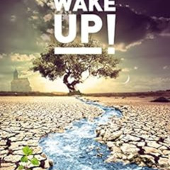 Read PDF 💖 Wake Up!: God’s Prophetic Calendar in Timelines and Feasts by Arno Lamm,E