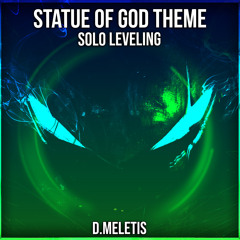 Statue of God Theme (From 'Solo Leveling')