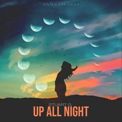 Up All Night - Stuart G