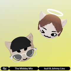 The Midday Mix - louli & Johnny Lieu