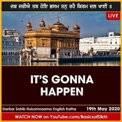 It’s gonna happen | 19th May - Sri Darbar Sahib Hukamnama | Bhai Baljit Singh