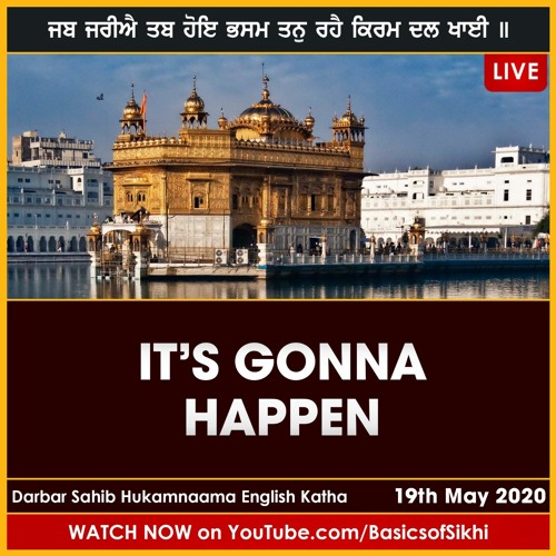 It’s gonna happen | 19th May - Sri Darbar Sahib Hukamnama | Bhai Baljit Singh
