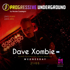 21/05/2025 - Dave Xombie - Progressive Underground
