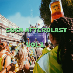 SOCA AFTERBLAST VOL.3 (NOTTINGHILL CARINVAL 2025)