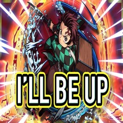 I'll Be Up