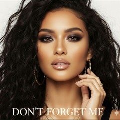 Don't Forget Me