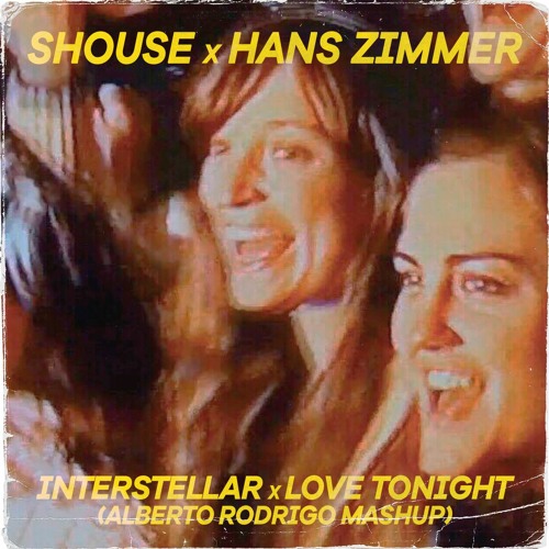 Shouse vs. Hans Zimmer - Interstellar vs. Love Tonight (Alberto Rodrigo Mashup)