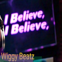 I Believe, I Believe