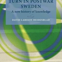 The environmental turn in postwar Sweden