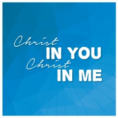 01 - Christ In You, Christ In Me