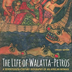 DOWNLOAD EBOOK 🗂️ The Life of Walatta-Petros: A Seventeenth-Century Biography of an