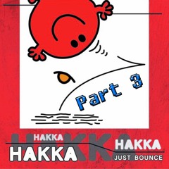 Hakka - Just Bounce Part III (November 2020)