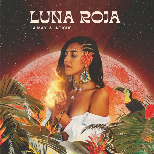 Luna Roja (La May & Intiche)