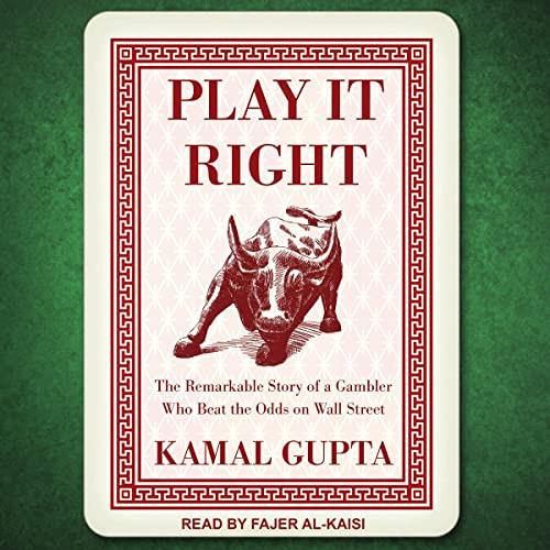 [DOWNLOAD] PDF 📩 Play It Right: The Remarkable Story of a Gambler Who Beat the Odds