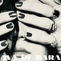 Ava De Bara - Fame