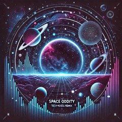 Space Oddity (Cover Tech House Club Remix)