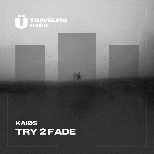 Try to Fade