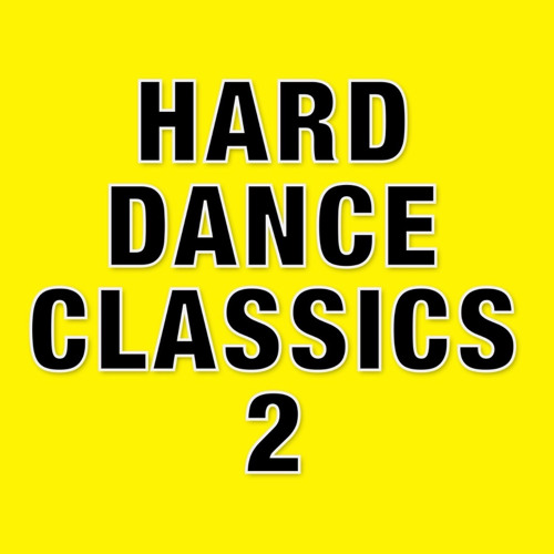 Hard Dance Classics 2