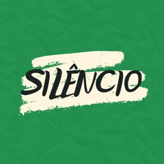 SILÊNCIO // 2021.06.17  #Θέωσις +JMJ+CPTD