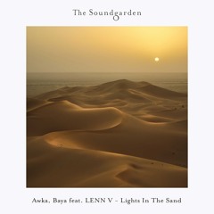 Awka, Baya, LENN V - White Sand Feat. LENN V (Extended Mix) [The Soundgarden]