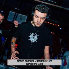Fiasco Project-Second Spliff (Uptempo Edit)