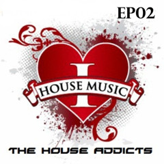 The House Addicts Show with James Alexander Episode 02