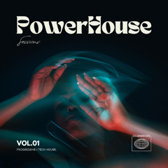 Power House sessions vol.01