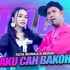 Tasya rosmala ft brodin - aku cah bakoh