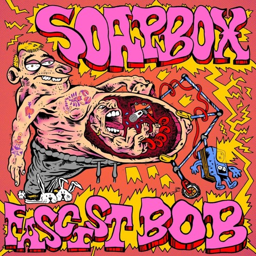 SOAPBOX - Fascist Bob