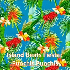 DJ JP - Island Beats Fiesta: Punchis Punchis