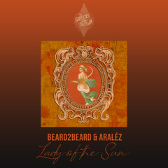 Beard2Beard, ARALÉZ, DARNO, Sham.m.am - Lady Of The Moon