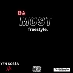 YFN SOS$A jr - Da Most (Freestyle)