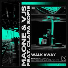 Maone & VJS feat. Clara Sofie - Walk Away