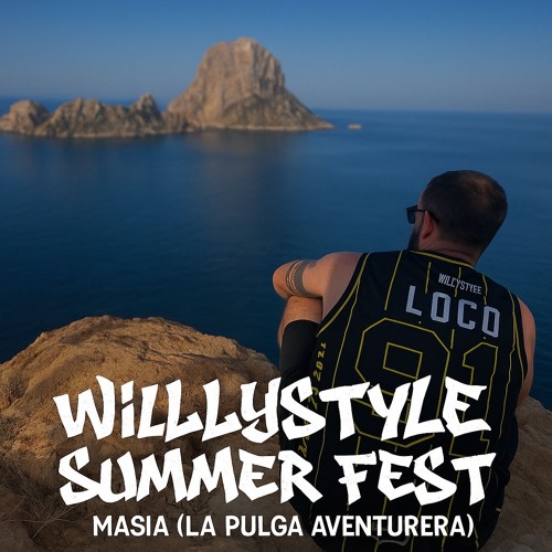 WillyStyle Intro Summer Masia 2025 La pulga aventurera