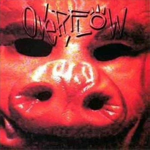 Overflow "Oink!!" [EP] 2002(Full Album)