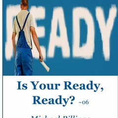 Is Your Ready, Ready? | Part 03