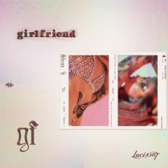 Luci - girlfriend