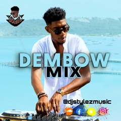 DJ STYLEZ DEMBOW MIX 2021