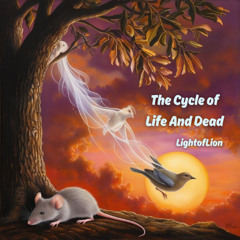 The Cycle Of Life And Dead