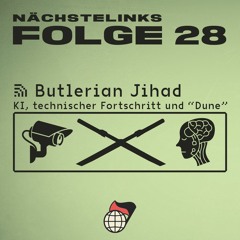 Folge 28: Butlerian Jihad - KI, technischer Fortschritt und "Dune"