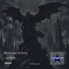 Bestami Turna - Calypso [Underground Roof Records]