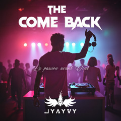 JyAyVy - The Come Back