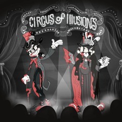 Circus Of Illusions (with W4RP)
