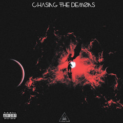 CHASING THE DEMONS ft-Kiid2Live  (prod.taigen)