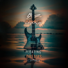 Floating Dreams (ft. Ziv Shalev)