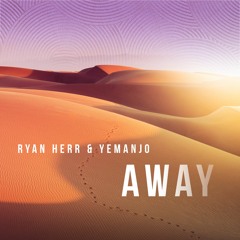 Ryan Herr & Yemanjo - Away